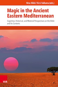 Magic in the Ancient Eastern Mediterranean - - E-Book