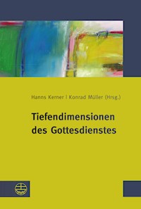 Tiefendimensionen des Gottesdienstes -  - E-Book