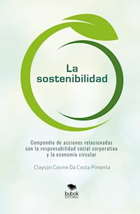 La sostenibilidad - Clayson Cosme Da Costa Pimienta - E-Book