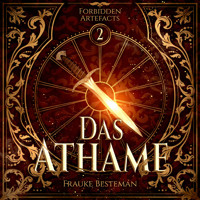 Das Athame - Forbidden Artefacts, Band 2 (ungekürzt) - Frauke Besteman - Hörbuch