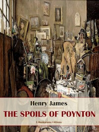 The Spoils of Poynton - Henry James - E-Book