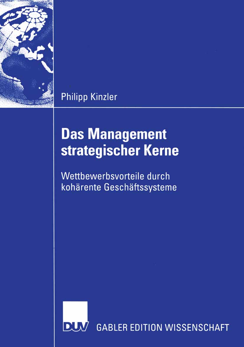 Das Management strategischer Kerne - Philipp Kinzler - E-Book