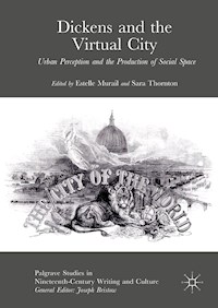 Dickens and the Virtual City -  - E-Book