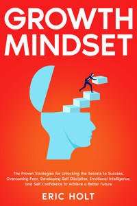 Growth Mindset - Eric Holt - E-Book