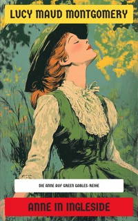 Anne in Ingleside - Lucy Maud Montgomery - E-Book