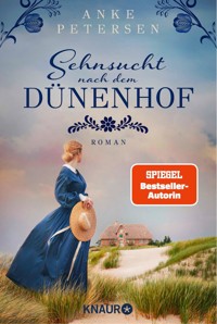 Sehnsucht nach dem Dünenhof - Anke Petersen - E-Book