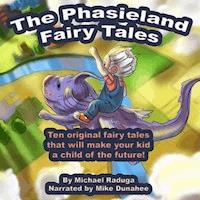 The Phasieland Fairy Tales - Michael Raduga - Hörbuch