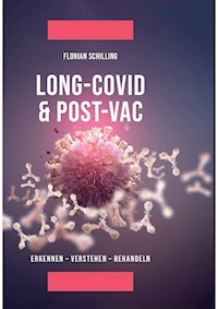 Long-Covid & Post-Vac - Florian Schilling - E-Book