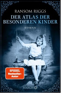 Der Atlas der besonderen Kinder - Ransom Riggs - E-Book