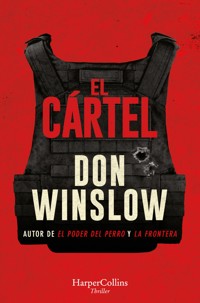 El cártel - Don Winslow - E-Book