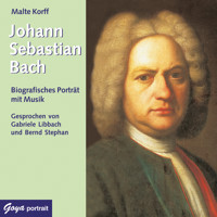 Johann Sebastian Bach - Malte Korff - Hörbuch