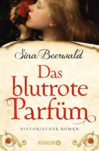 Das blutrote Parfüm - Sina Beerwald - E-Book