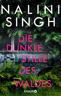 Die dunkle Stille des Waldes - Nalini Singh - E-Book