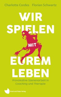 Wir spielen mit eurem Leben - Charlotte Cordes - E-Book