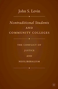 Nontraditional Students and Community Colleges - J. Levin - E-Book