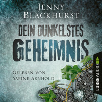 Dein dunkelstes Geheimnis (Ungekürzt) - Jenny Blackhurst - Hörbuch