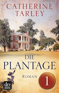 Die Plantage – Teil 1 - Catherine Tarley - kostenlos E-Book