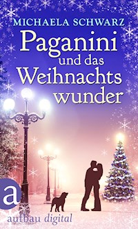Paganini und das Weihnachtswunder - Michaela Schwarz - E-Book