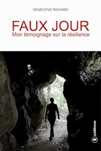 Faux jour - Geneviève Richard - E-Book