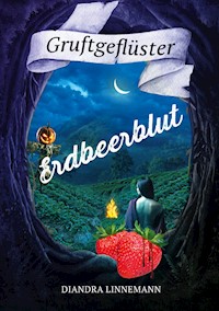 Erdbeerblut - Diandra Linnemann - E-Book