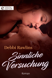 Sinnliche Versuchung - Debbi Rawlins - E-Book