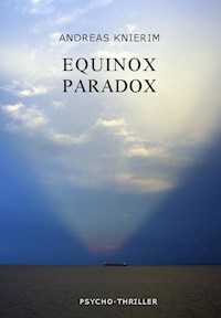 Equinox Paradox - Andreas Knierim - E-Book