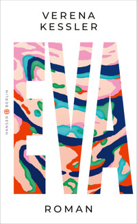 Eva - Verena Keßler - E-Book