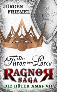 Der Thron von Lorca - Jürgen Friemel - E-Book