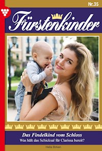 Das Findelkind vom Schloss - Hella Birken - E-Book