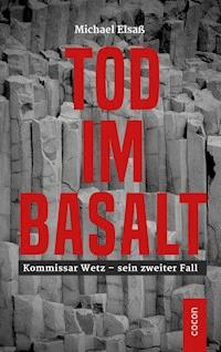 Tod im Basalt - Michael Elsaß - E-Book