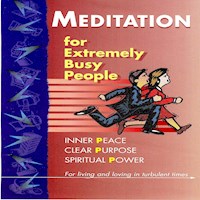 Meditation For Extremely Busy People Part One - Brahma Khumaris - Hörbuch