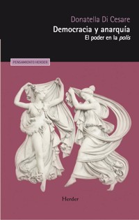 Democracia y anarquía - Donatella Di Cesare - E-Book