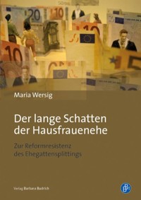 Der lange Schatten der Hausfrauenehe - Maria Wersig - E-Book