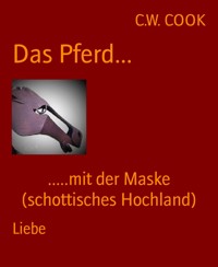 Das Pferd... - C.W. COOK - E-Book