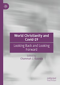 World Christianity and Covid-19 -  - E-Book
