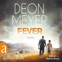 Fever (Gekürzt) - Deon Meyer - Hörbuch