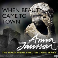 Maria Wern 13: When Beauty Came to Town - Anna  Jansson - Hörbuch