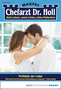 Chefarzt Dr. Holl 1814 - Katrin Kastell - E-Book