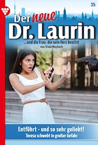 Entführt - und so sehr geliebt! - Viola Maybach - E-Book