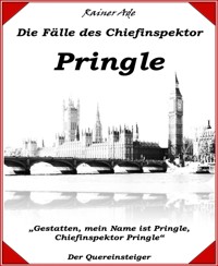 Die Fälle des Chiefinspektor Pringle - Rainer Ade - E-Book