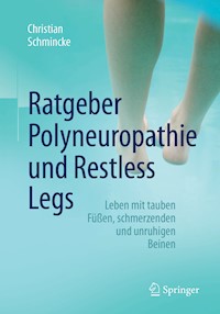 Ratgeber Polyneuropathie und Restless Legs - Christian Schmincke - E-Book