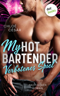 My Hot Bartender - Verbotenes Spiel - Chloé Césàr - E-Book