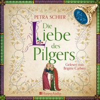Die Liebe des Pilgers (ungekürzt) - Petra Schier - Hörbuch