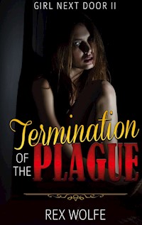 Termination of the Plague - Rex Wolfe - E-Book
