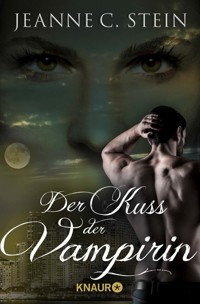 Der Kuss der Vampirin - Jeanne C. Stein - E-Book