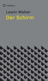 Der Schirm - Lewin Weber - E-Book