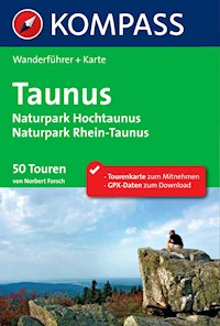 Kompass Wanderführer Taunus, Naturpark Hochtaunus, Naturpark Rhein-Taunus -  - E-Book