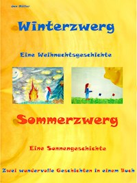 Winterzwerg - Sommerzwerg - Jan Müller - E-Book