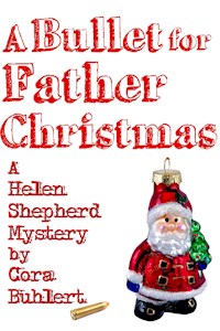A Bullet for Father Christmas - Cora Buhlert - E-Book
