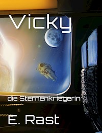 Vicky - Erich Rast - E-Book